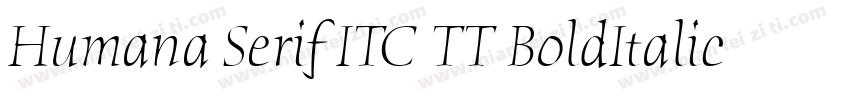 Humana Serif ITC TT BoldItalic字体转换